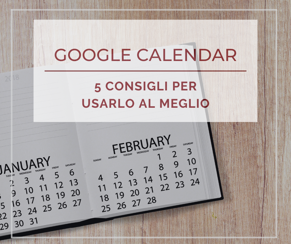 Google Calendar cinque funzionalità